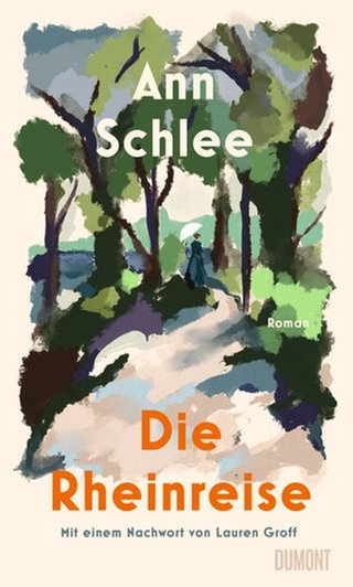 Ann Schlee: Die Rheinreise