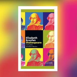 Elisabeth Bronfen – Shakespeare und seine seriellen Motive