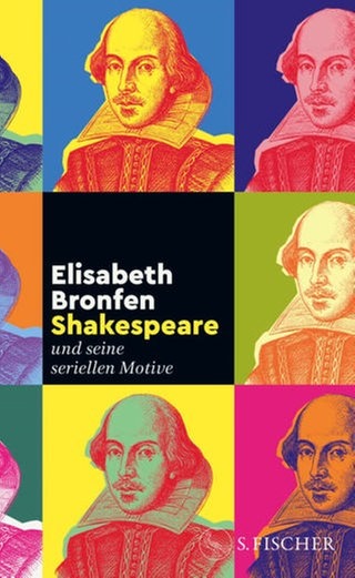 Elisabeth Bronfen - Shakespeare und seine seriellen Motive