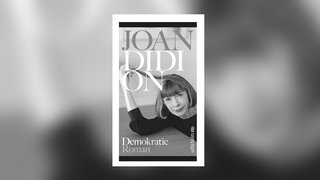 Joan Didion – Demokratie