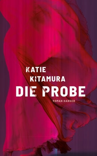 Katie Kitamura - Die Probe