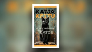 Katja Kettu: Forschungen einer Katze