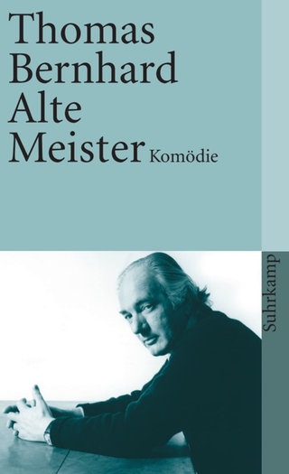 Thomas Bernhard - Alte Meister