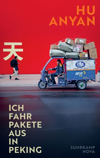 Hu Anyan - Ich fahr Pakete aus in Peking