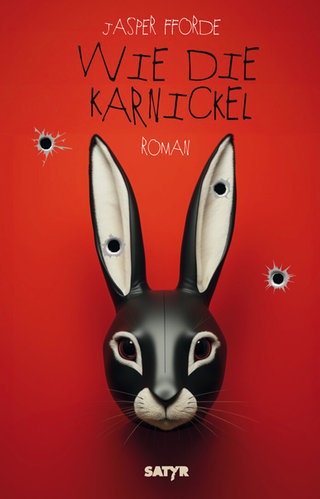 Jasper Fforde: Wie die Karnickel