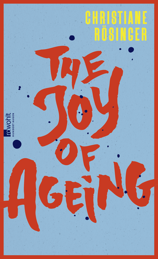 Buchcover „The Joy of Ageing“ von Christiane Rösinger
