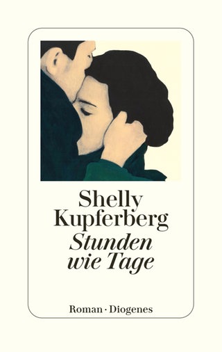 Cover des Buches "Stunden wie Tage" von Shelly Kupferberg