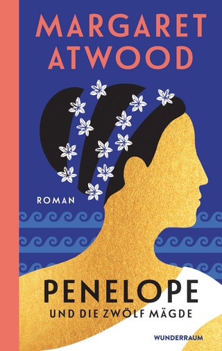 Margaret Atwood: Penelope und die zwölf Mägde (Buchcover)
