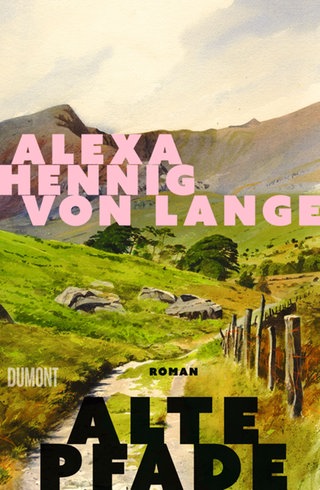 Alexa Hennig von Lange: Alte Pfade