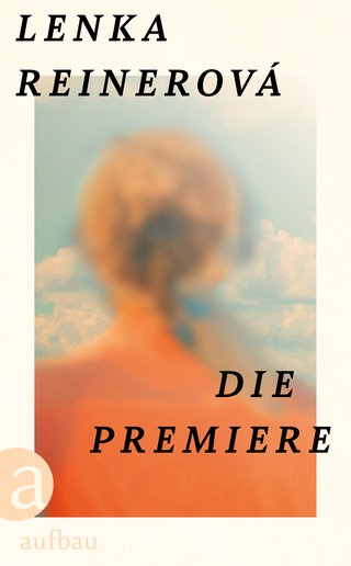 Cover des Buches "Die Primiere" von Lenka Reinerová