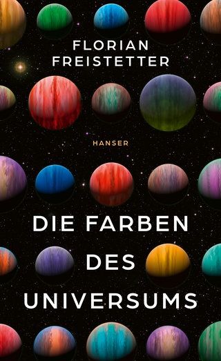 Cover des Buches "Die Farben des Universums" von Florian Freistetter