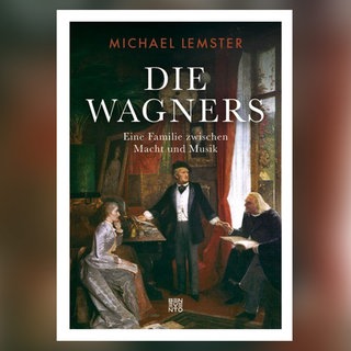 Die Wagners: Eine Familie zwischen Macht und Musik