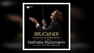Nathalie Stutzmann und das Atlanta Symphony Orchestra mit Bruckners 4. Sinfonie