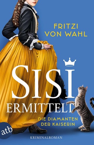 Buchcover "Sisi ermittelt – Die Diamanten der Kaiserin"