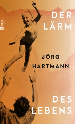 Buchcover: Der Lärm des Lebens von Jörg Hartmann