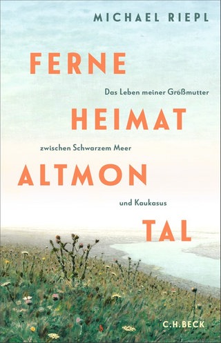 Buchcover: Ferne Heimat Altmontal von Michael Riepl