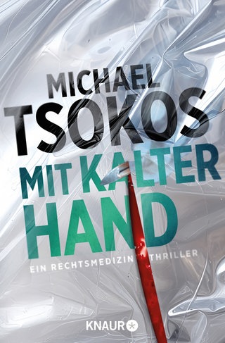 Cover: Mit kalter Hand von Michael Tsokos