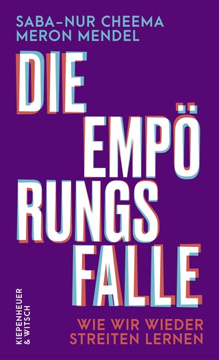 Buchcover: Die Empörungsfalle von Meron Mendel und Saba-Nur Cheema 